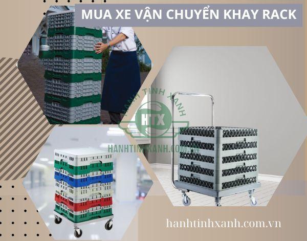 Đầu tư thông minh với xe đẩy khay rack chất lượng cao 12 Liên hệ Hành Tinh Xanh để mua xe chở khay rack tốt